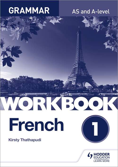 Book cover of French AS and A-level Grammar Workbook 1