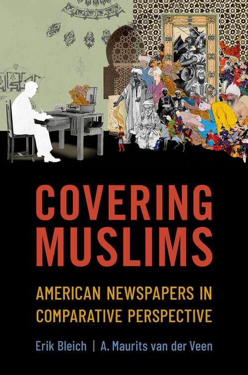 Book cover of Covering Muslims: American Newspapers in Comparative Perspective