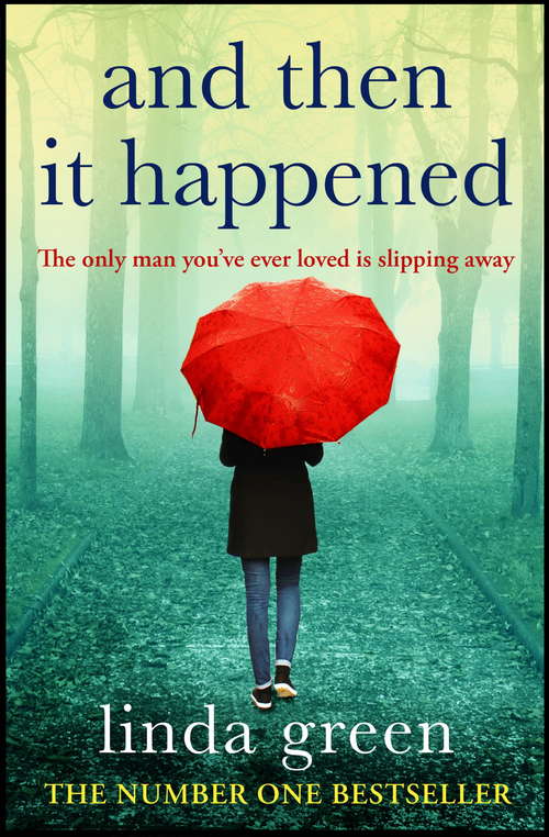 Book cover of And Then It Happened: The heartbreaking bestseller about love against all odds