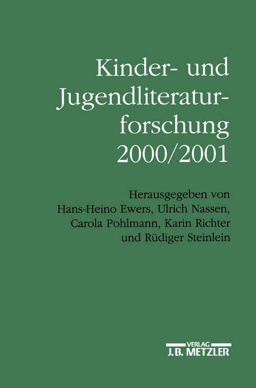 Book cover of Kinder- und Jugendliteraturforschung 2000/2001: Mit einer Gesamtbibliographie der Veröffentlichungen des Jahres 2000 (1. Aufl. 2001)