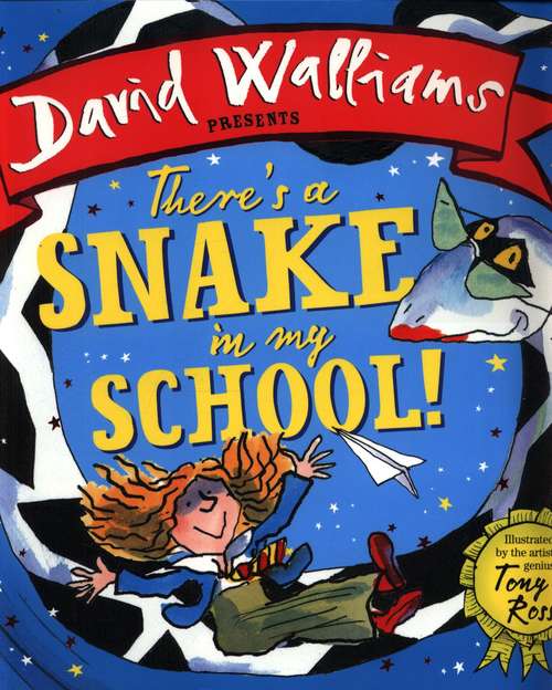 Book cover of There's A Snake In My School!
