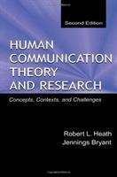 Book cover of Human Communication Theory And Research: Concepts, Context, And Challenges