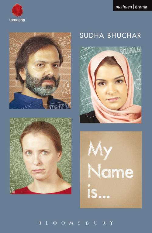 Book cover of My Name Is . . . (Modern Plays)