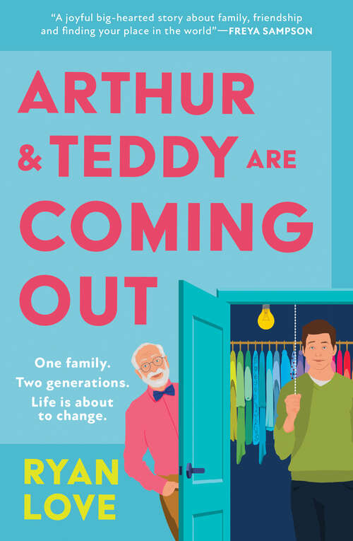 Book cover of Arthur and Teddy Are Coming Out (ePub edition)