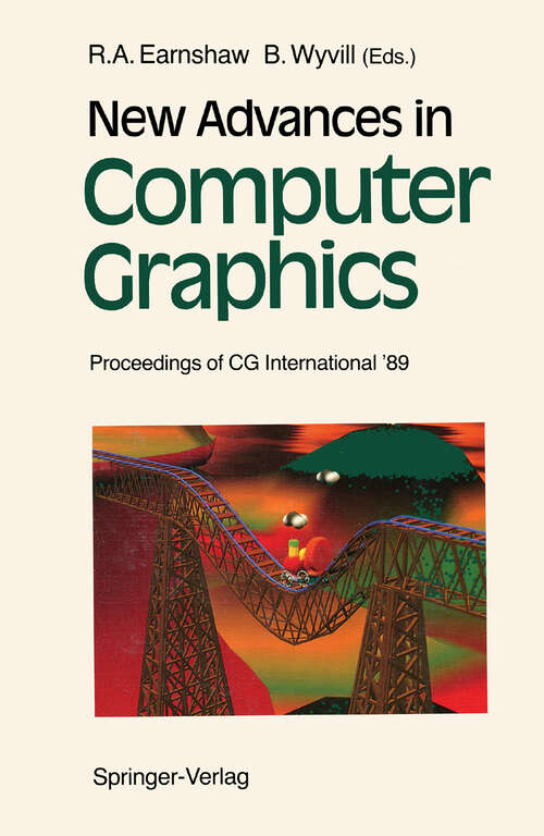 Book cover of New Advances in Computer Graphics: Proceedings of CG International ’89 (1989)