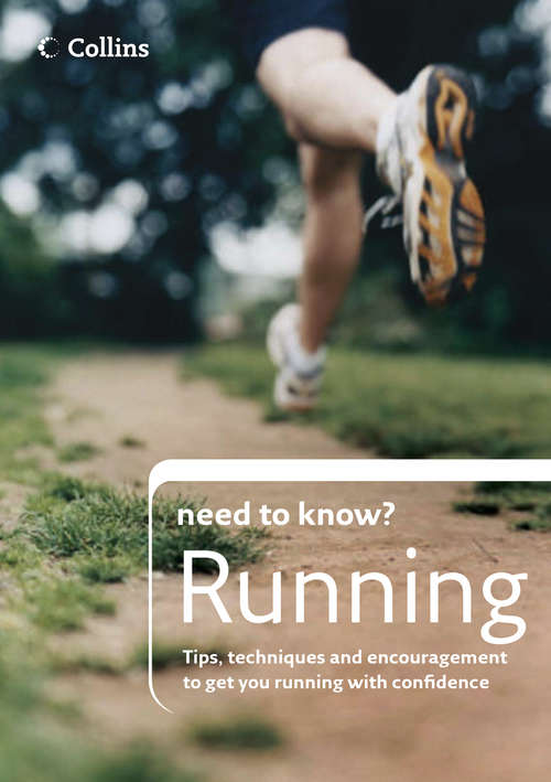 Book cover of Running (ePub edition) (Collins Need to Know?)