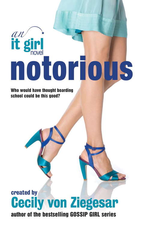 Book cover of Notorious: An It Girl Novel (ebook) (It Girl Ser. #2)