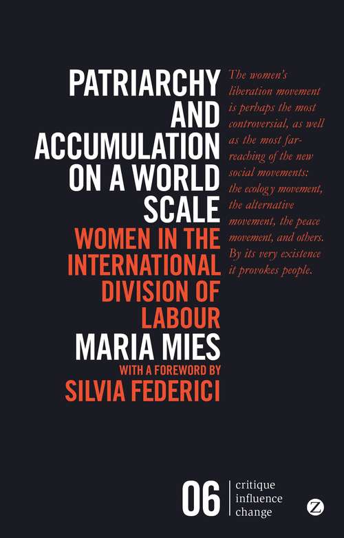 Book cover of Patriarchy and Accumulation on a World Scale: Women in the International Division of Labour (3) (Critique Influence Change)