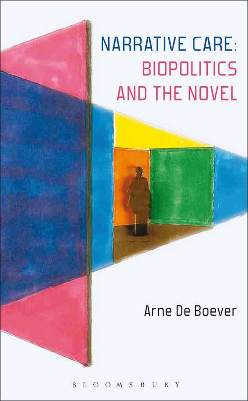 Book cover of Narrative Care: Biopolitics And The Novel