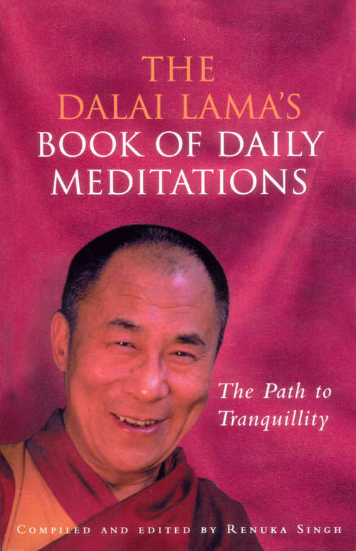 Book cover of The Dalai Lama's Book Of Daily Meditations: The Path To Tranquillity
