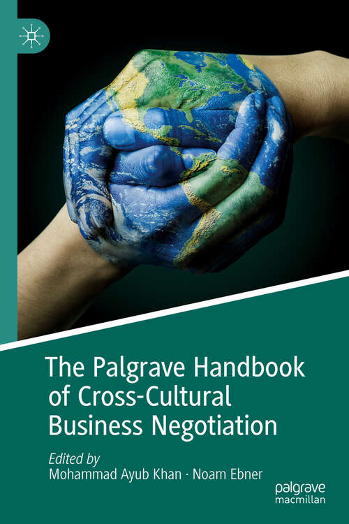 Book cover of The Palgrave Handbook of Cross-Cultural Business Negotiation (1st ed. 2019)