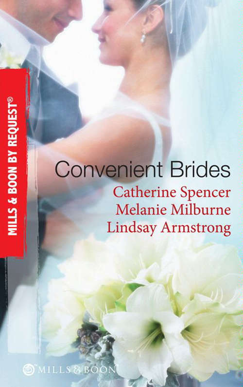 Book cover of Convenient Brides: The Italian's Convenient Wife / His Inconvenient Wife / His Convenient Proposal (Mills & Boon By Request) (ePub First edition)
