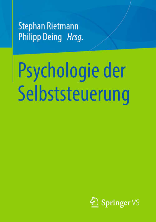 Book cover of Psychologie der Selbststeuerung (1. Aufl. 2019)