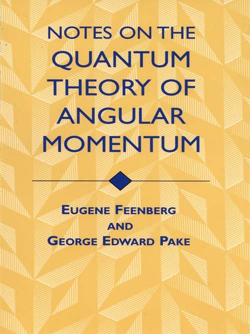 Book cover of Notes on the Quantum Theory of Angular Momentum