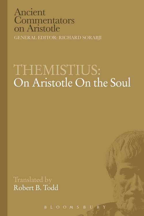 Book cover of Themistius: On Aristotle On the Soul (Ancient Commentators on Aristotle)