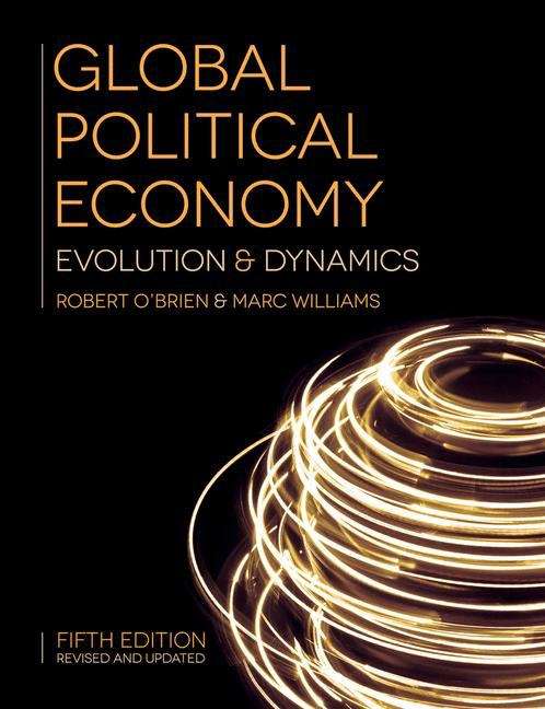 Book cover of Global Political Economy: Evolution And Dynamics (5th edition) (PDF)