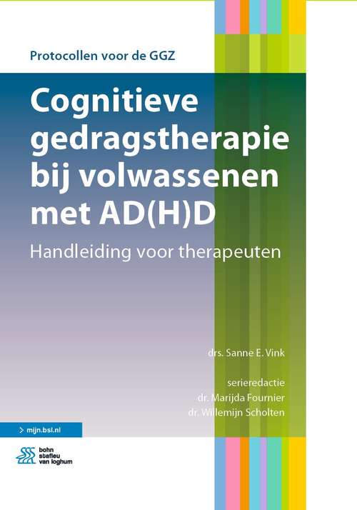 Book cover of Cognitieve gedragstherapie bij volwassenen met AD: Handleiding voor therapeuten (1st ed. 2021) (Protocollen voor de GGZ)