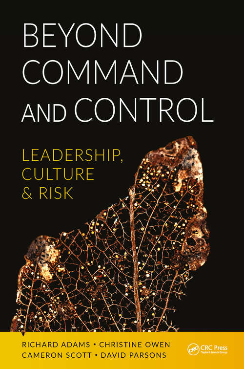 Book cover of Beyond Command and Control: Leadership, Culture and Risk