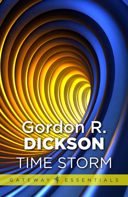 Book cover of Time-Storm: Tactics Of Mistake, Time Storm, The Dragon And The George (Gateway Essentials)