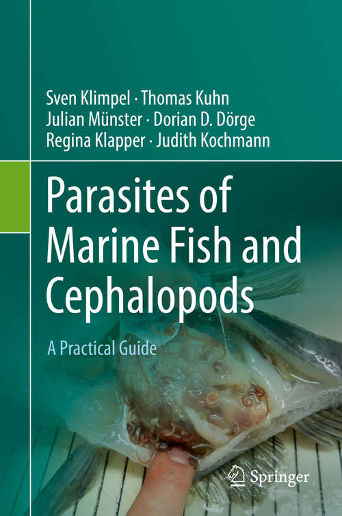 Book cover of Parasites of Marine Fish and Cephalopods: A Practical Guide (1st ed. 2019)