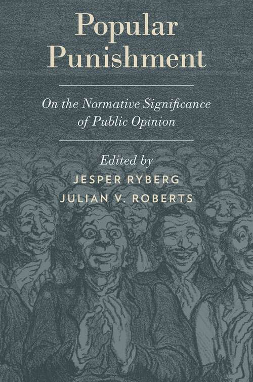 Book cover of Popular Punishment: On the Normative Significance of Public Opinion (Studies in Penal Theory and Philosophy)