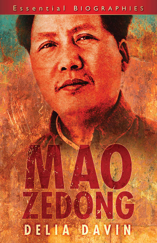 Book cover of Mao Zedong: Essential Biographies (Pocket Biographies Ser.)