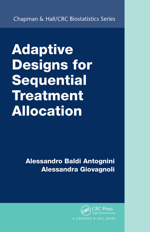 Book cover of Adaptive Designs for Sequential Treatment Allocation