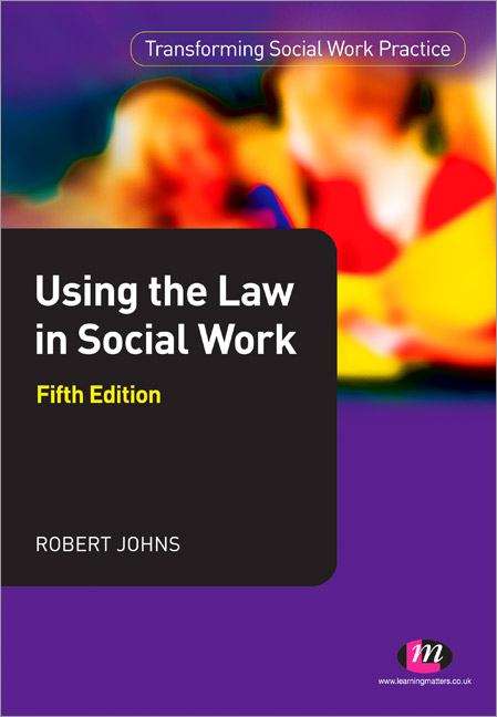 Book cover of Using the Law in Social Work (PDF)