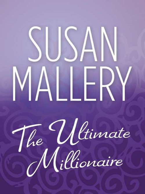 Book cover of The Ultimate Millionaire: Dante's Ultimate Gamble Honor-bound Groom High-powered, Hot-blooded An Officer And A Millionaire (ePub First edition) (Mills And Boon M&b Ser. #3)