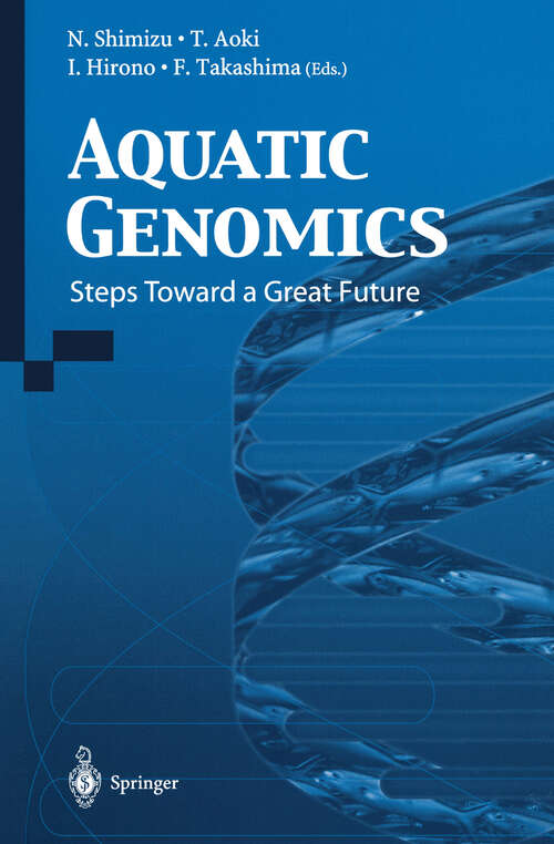 Book cover of Aquatic Genomics: Steps Toward a Great Future (2003)