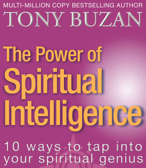 Book cover of The Power of Spiritual Intelligence: 10 Ways To Tap Into Your Spiritual Genius (ePub edition)