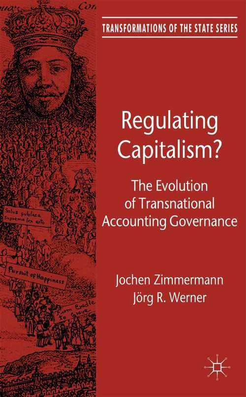 Book cover of Regulating Capitalism?: The Evolution of Transnational Accounting Governance (2013) (Transformations of the State)