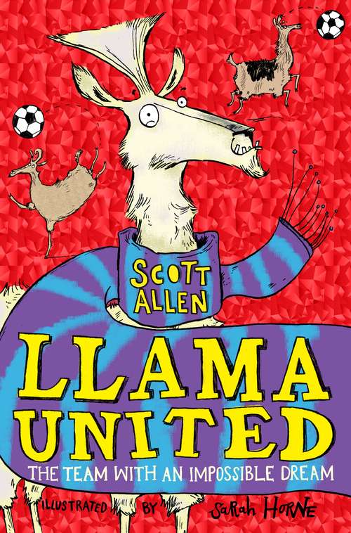 Book cover of Llama United: The Team With An Impossible Dream (Llama United Ser. #2)