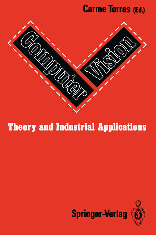 Book cover of Computer Vision: Theory and Industrial Applications (1992)