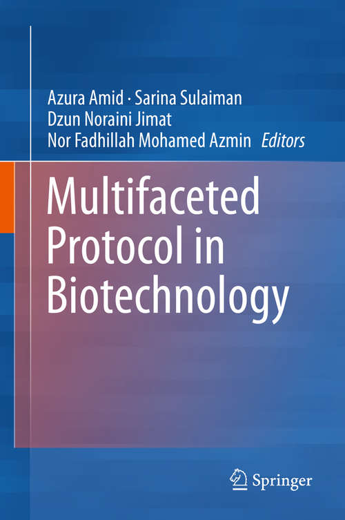 Book cover of Multifaceted Protocol in Biotechnology (1st ed. 2018)