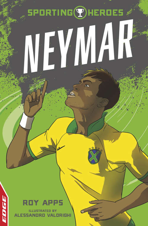 Book cover of Neymar (EDGE: Sporting Heroes #2)