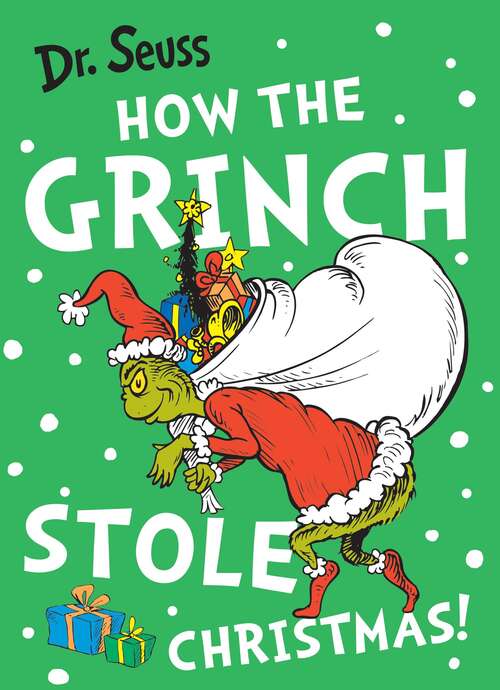 Book cover of How The Grinch Stole Christmas! (Dr. Seuss Ser.)