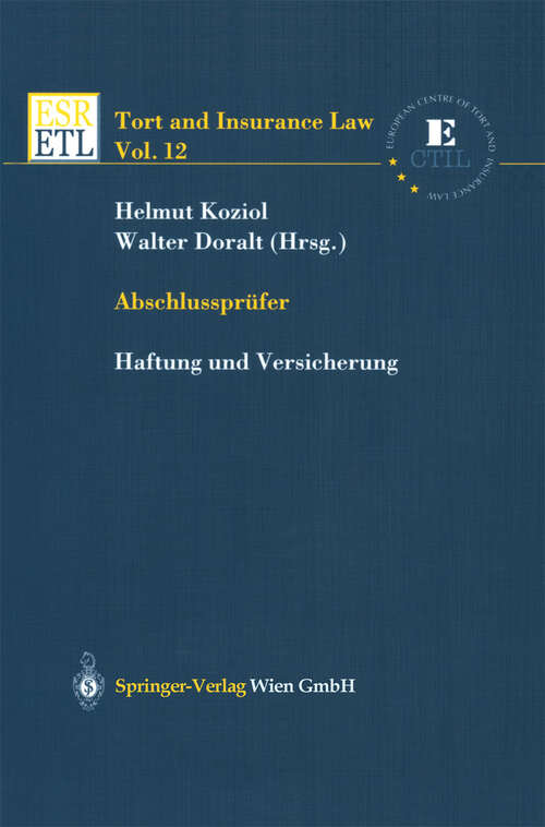 Book cover of Abschlussprüfer: Haftung und Versicherung (2004) (Tort and Insurance Law #12)