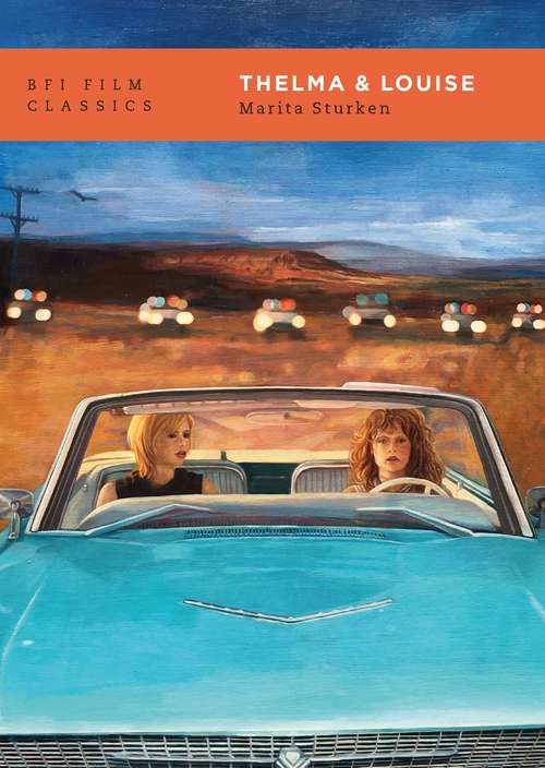 Book cover of Thelma & Louise (2) (BFI Film Classics)
