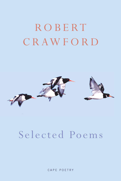 Book cover of Selected Poems (Cape Poetry Ser.)