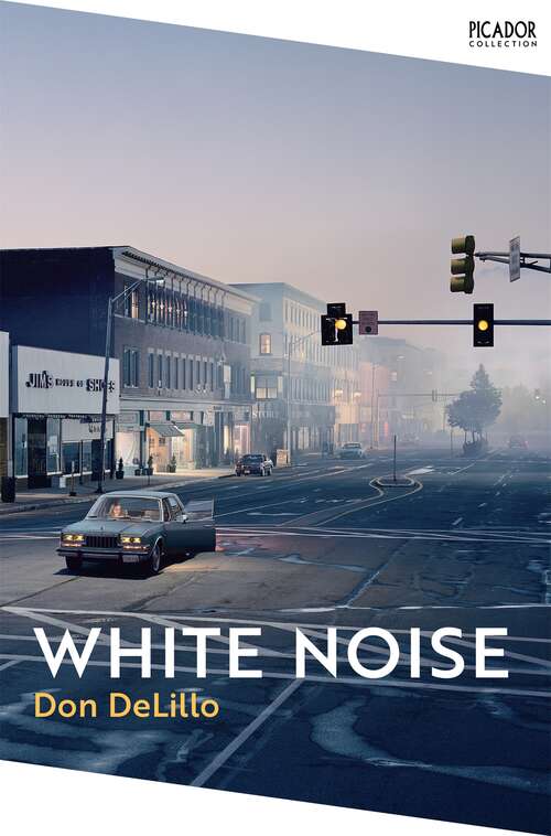 Book cover of White Noise: Text And Criticism (Penguin Great Books Of The 20th Century Ser. #13)