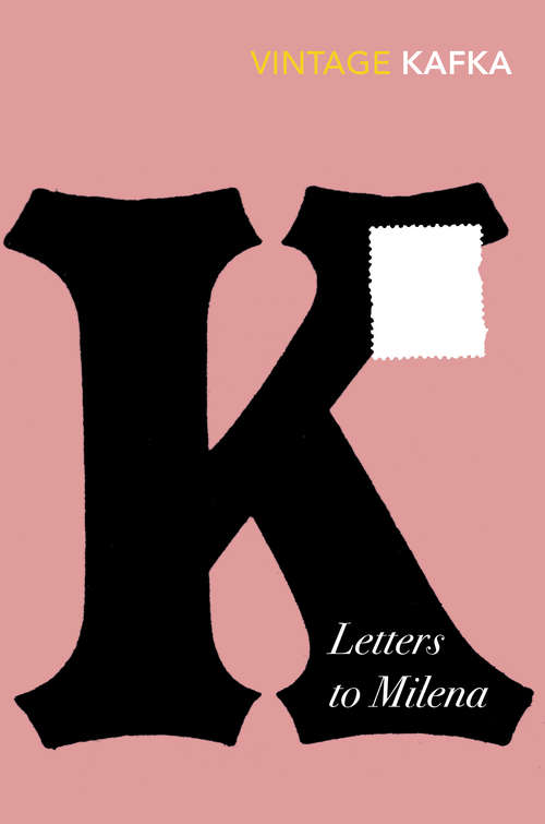 Book cover of Letters to Milena (Twentieth Century Classics Ser.)