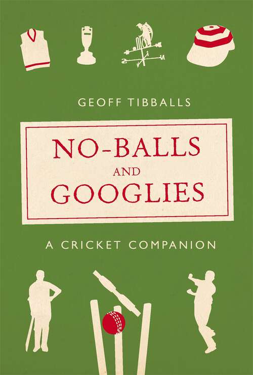 Book cover of No-Balls and Googlies: A Cricket Companion
