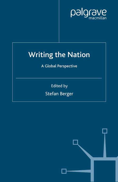 Book cover of Writing the Nation: A Global Perspective (2007)