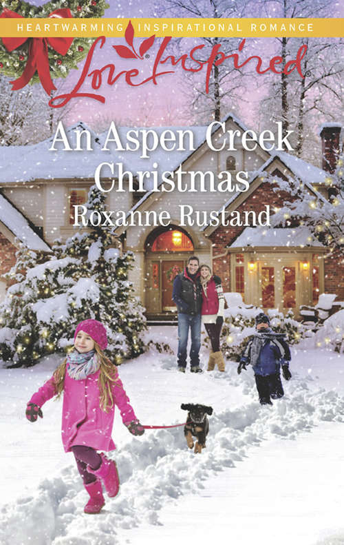 Book cover of An Aspen Creek Christmas: Mistletoe Daddy An Aspen Creek Christmas Yuletide Redemption (ePub edition) (Aspen Creek Crossroads #4)