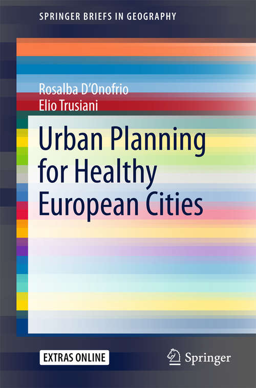 Book cover of Urban Planning for Healthy European Cities (SpringerBriefs in Geography)