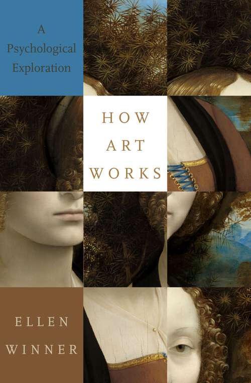 Book cover of How Art Works: A Psychological Exploration