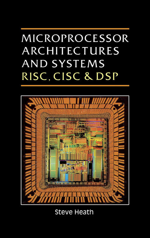 Book cover of Microprocessor Architectures and Systems: RISC, CISC and DSP