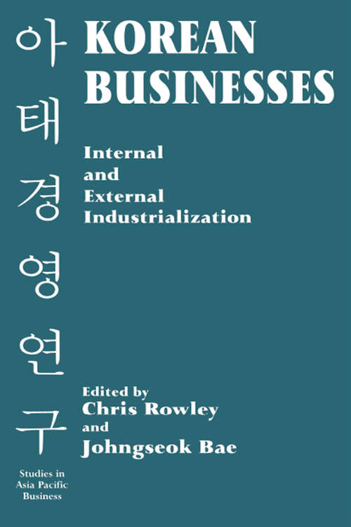 Book cover of Korean Businesses: Internal and External Industrialization