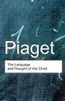 Book cover of The Language And Thought Of The Child (PDF)